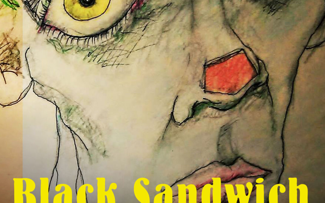 Black Sandwich – Suddenly Wednesday