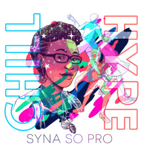 Syna So Pro – CHILL/HYPE