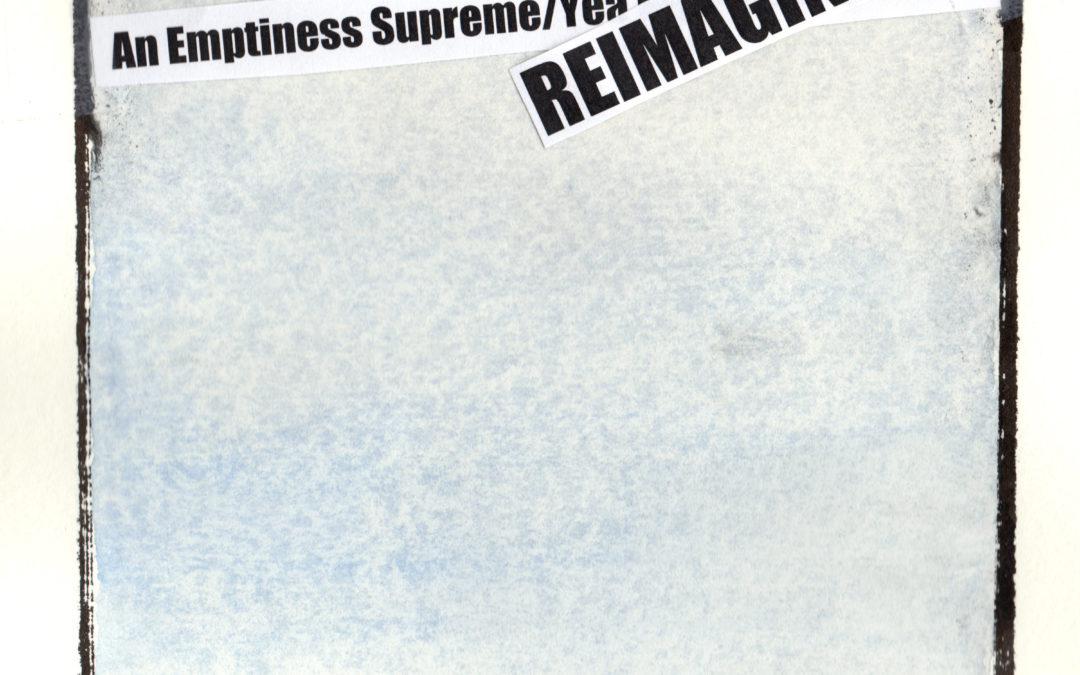 An Emptiness Supreme Reimagined