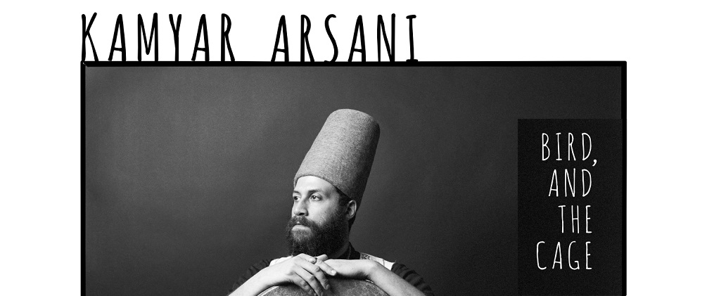 Kamyar Arsani - Bird, and the Cage