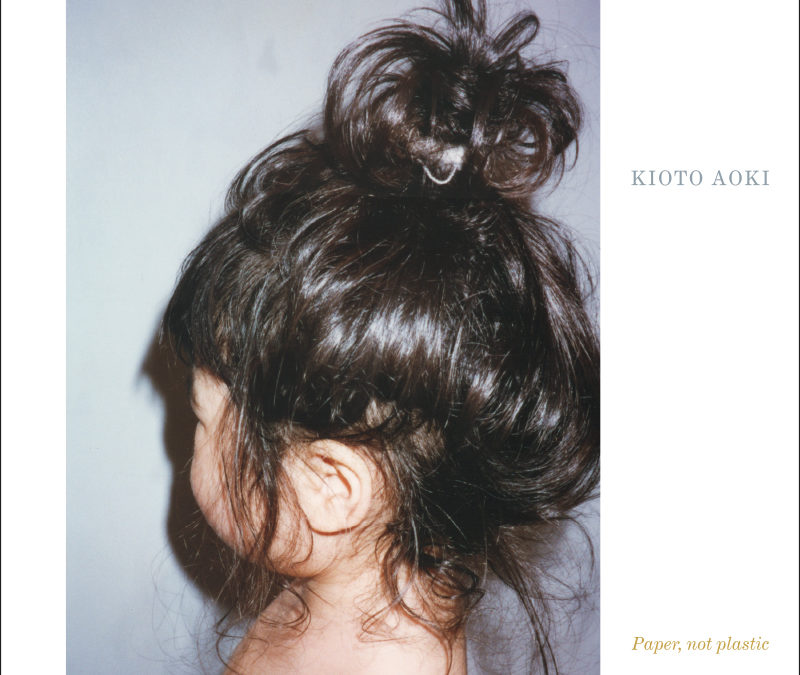 Kioto Aoki – Paper, not plastic